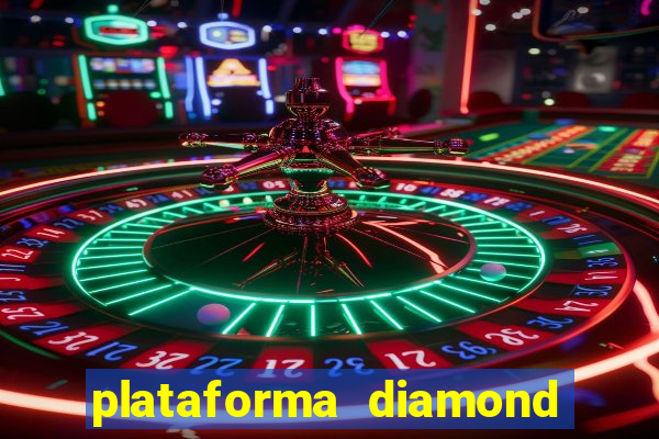 plataforma diamond 777 bet